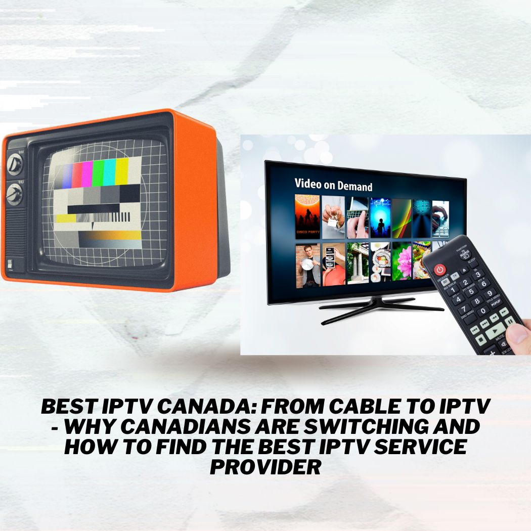 best iptv canada